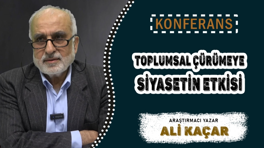 Toplumsal Çürümeye Siyasetin Etkisi