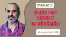 MAKALE: BEDİR EHLİ SÜNNETİ VE GÜNÜMÜZ