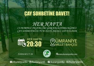 ÇAY SOHBETİNE DÂVET!