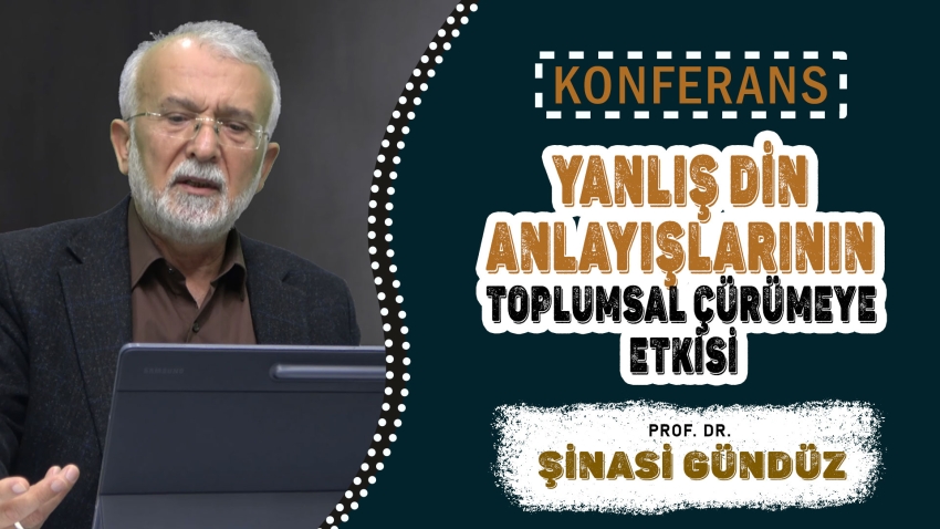 Yanlış Din Anlayışlarının Toplumsal Çürümeye Etkisi