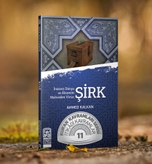 İnsanın Dünya ve Ahiretini Mahveden Virüs: ŞİRK   