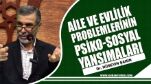 AİLE VE EVLİLİK PROBLEMLERİNİN PSİKO-SOSYAL YANSIMALARI