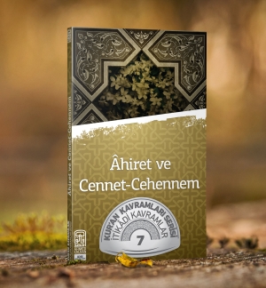 ÂHİRET, CENNET VE CEHENNEM