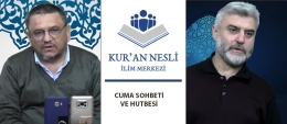 Kur&#039;an Nesli İlim Merkezine Haftanın Sohbeti ve Cuma Hutbesi
