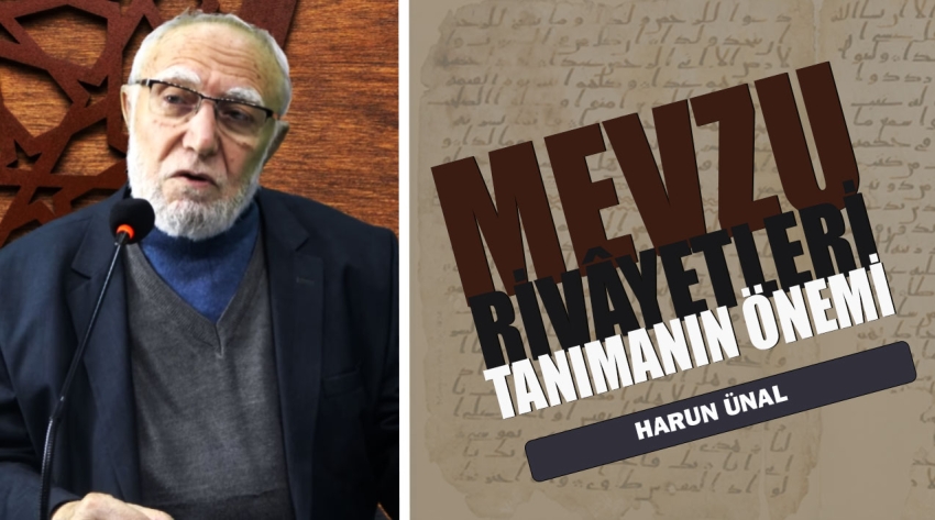 UYDURMA/MEVZU RİVÂYETLERİ TANIMANIN ÖNEMİ