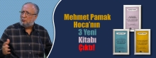 Yazar Mehmet Pamak Hoca&#039;nın 3 Yeni Eseri Okuyucuyla Buluştu!