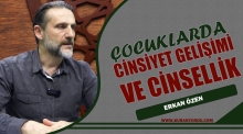 ÇOCUKLARDA CİNSİYET GELİŞİMİ VE CİNSELLİK